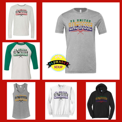 FZ United Lacrosse Arched design tee shirt and sweatshirts collage