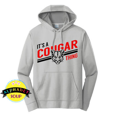 Port & Co performance hoodie with the It's a Cougar Thing design.