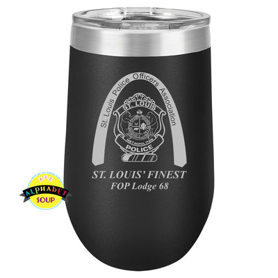 St Louis Police Officers Association logo is etched on the JDS 16oz wine tumbler