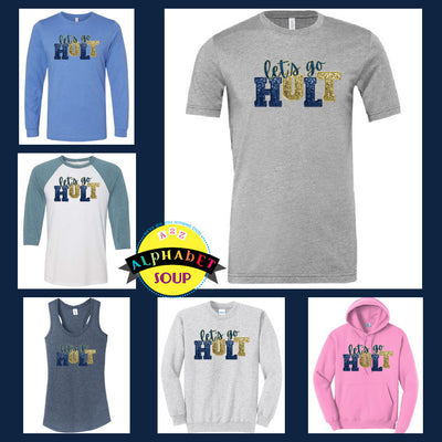 Glitter lets go HOLT Football design on tees and sweatshirt collage