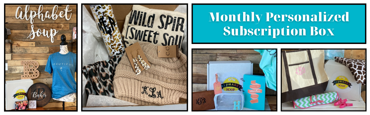 Alphabet Soup Designs Monthly Personalized Subscription Box