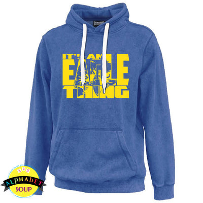 Pennant Sandwash hoodie with Its an eagle thing design 