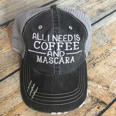 All I Need is Coffee and Mascara Hat