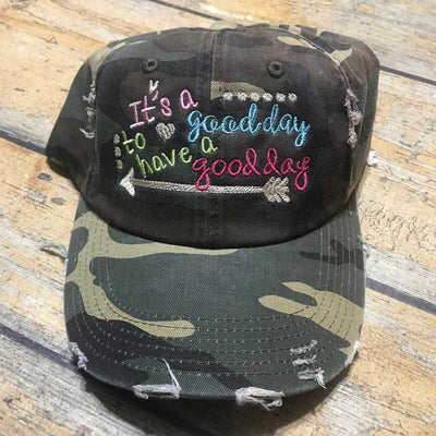 It's a Good Day to Have a Good Day Hat