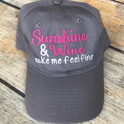 Sunshine & Wine Make Me Feel Fine Hat