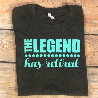 The Legend Has Retired Vinyl Design Shirt