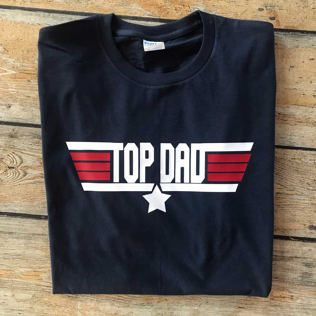 Top Dad Vinyl Design Shirt – Alphabet Soup Designs