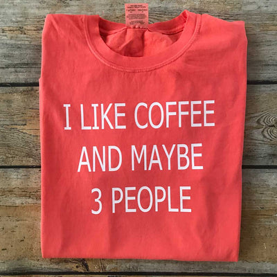 I Like Coffee and 3 People Vinyl Design Shirt